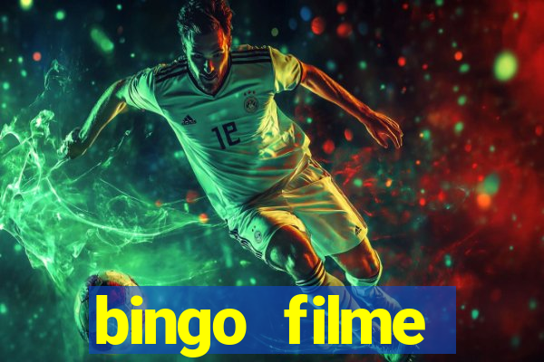 bingo filme completo dublado